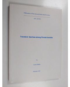 Kirjailijan Leena Mattila käytetty kirja Travelers' Diarrhea Among Finnish Tourists