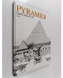 Kirjailijan David Macaulay käytetty kirja Pyramidi