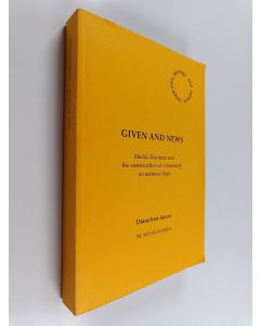 Kirjailijan Diana Ben-Aaron käytetty kirja Given and News - Media Discourse and the Construction of Community on National Days
