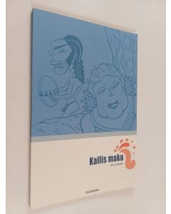 Kirjailijan Anu Lavonen käytetty kirja Kallis maku