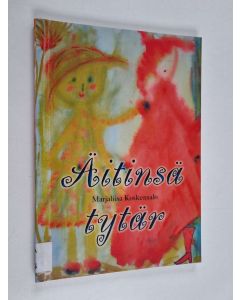 Kirjailijan Marjaliisa Koskensalo käytetty kirja Äitinsä tytär