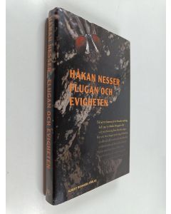 Kirjailijan Håkan Nesser käytetty kirja Flugan och evigheten