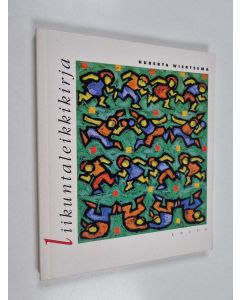 Kirjailijan Huberta Wiertsema käytetty kirja Liikuntaleikkikirja