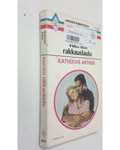 Kirjailijan Katherine Arthur käytetty kirja Vuorten rakkauslaulu