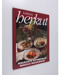 Kirjailijan Inga Aaltonen käytetty kirja Kotilieden herkut : maukasta kotiruokaa ja makuja maailmalta