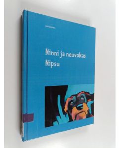 Kirjailijan Sari Ahonen käytetty kirja Ninni ja neuvokas Nipsu