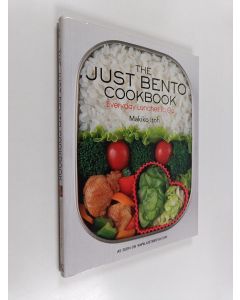 Kirjailijan Makiko Itoh käytetty kirja The just bento cookbook : everyday lunches to go