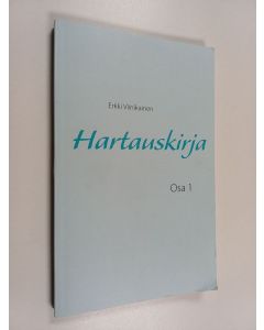 Kirjailijan Erkki Viinikainen käytetty kirja Hartauskirja - Osa 1
