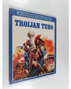 Kirjailijan Robert Wilson käytetty kirja Troijan tuho