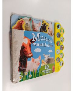 käytetty kirja Muuuu maatilalla : 10 maatilan ääntä
