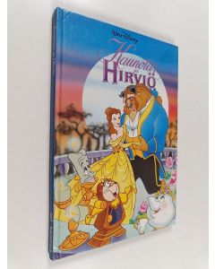Kirjailijan Walt Disney käytetty kirja Kaunotar ja hirviö : Disneyn satulukemisto