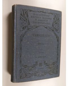 Kirjailijan Publius Vergilius Maro käytetty kirja P. Vergili Maronis Opera cum appendice in usum scholarum