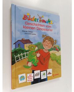 Kirjailijan Eva Czerwenka & Werner Färber käytetty kirja Bildermaus-Geschichten vom kleinen Dinosaurier