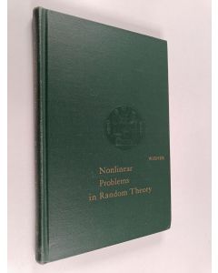 Kirjailijan Norbert Wiener käytetty kirja Nonlinear problems in random theory