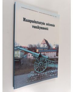 Kirjailijan Antti Kauranne käytetty kirja Maanpuolustustyön seitsemän vuosikymmentä : Porvoon reserviupseerikerho - Borgå reservofficersklubb ry 1935-2005