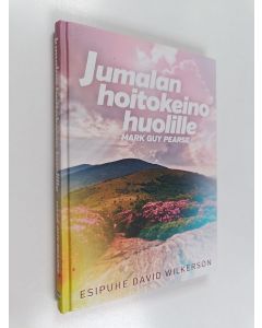 Kirjailijan Mark Guy Pearse käytetty kirja Jumalan hoitokeino huolille