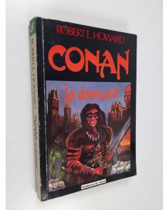 Kirjailijan Robert E. Howard käytetty kirja Conan ja demonit