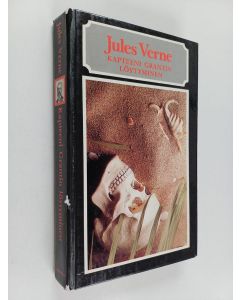 Kirjailijan Jules Verne käytetty kirja Kapteeni Grantin löytyminen