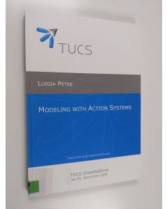Kirjailijan Luigia Petre käytetty kirja Modeling with Action Systems