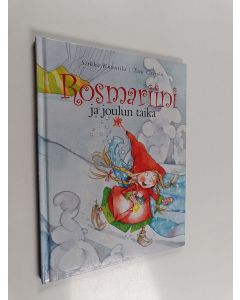 Kirjailijan Taru Castren & Sirkka Knuutila käytetty kirja Rosmariini ja joulun taika