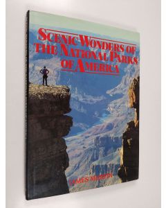 Kirjailijan James V. Murfin käytetty kirja Scenic Wonders of the National Parks of America