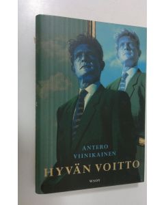 Kirjailijan Antero Viinikainen käytetty kirja Hyvän voitto (UUDENVEROINEN)