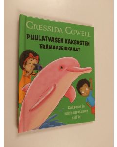 käytetty kirja Puulatvasen kaksosten erämaaseikkailut : Kaksoset ja vaaleanpunainen delfiini