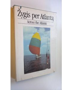 käytetty kirja Zygis per Atlanta : Across the Atlantic