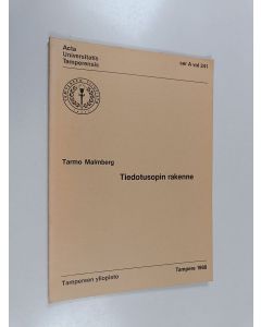 Kirjailijan Tarmo Malmberg käytetty kirja Tiedotusopin rakenne