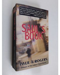 Kirjailijan Paul T. Rogers käytetty kirja Saul's Book