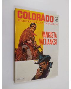 käytetty kirja Colorado 9/1984 : Vangista valtiaaksi