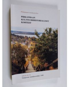 käytetty kirja Pirkanmaan kulttuurihistorialliset kohteet - Pirkanmaan seutukaavoitus