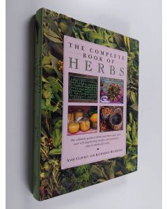 Kirjailijan Andi Clevely & Katherine Richmond käytetty kirja The Complete Book of Herbs