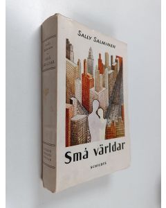 Kirjailijan Sally Salminen käytetty kirja Små världar : berättelse