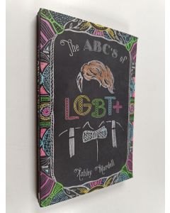 Kirjailijan Ashley Mardell käytetty kirja The ABC's of LGBT+