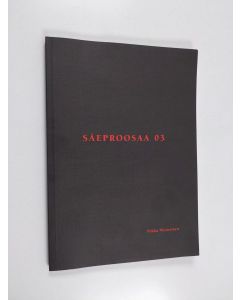 Kirjailijan Pekka Westerinen käytetty kirja Säeproosaa 03