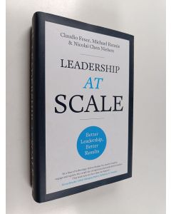Kirjailijan Nicolai Nielsen käytetty kirja Leadership at Scale - Better leadership, better results