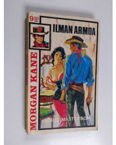 Kirjailijan Louis Masterson käytetty kirja Ilman armoa