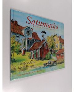 Kirjailijan Astrid Lindgren & Marit Törnqvist käytetty kirja Satumatka Kesäkummusta Nangilimaan