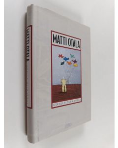 Kirjailijan Matti Otala käytetty kirja Uskalla olla viisas