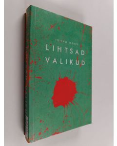 Kirjailijan Triinu Meres käytetty kirja Lihtsad valikud