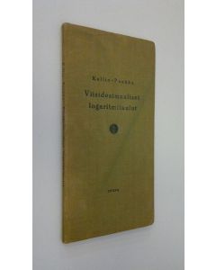 Tekijän Niilo ym. Kallio  käytetty kirja Viisidesimaaliset logaritmitaulut