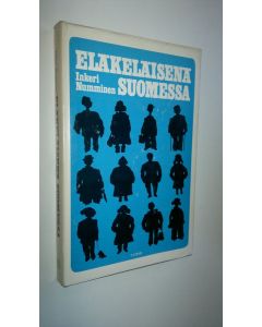 Kirjailijan Inkeri Numminen käytetty kirja Eläkeläisenä Suomessa