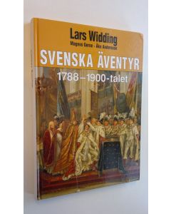 Kirjailijan Åke Andersson käytetty kirja Svenska äventyr - 1788-1900 -talet