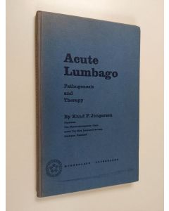 Kirjailijan Knud F. Jungersen käytetty kirja Acute Lumbago - Pathogenesis and Therapy
