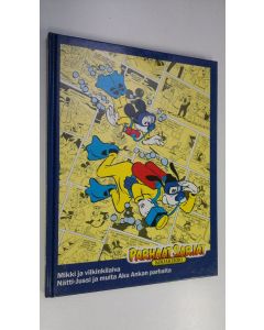 Kirjailijan Walt Disney käytetty kirja Mikki ja viikinkilaiva / Nätti-Jussi ja muita Aku Ankan parhaita