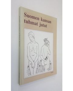 Tekijän Veli Toukomies  käytetty kirja Suomen kansan tuhmat jutut : suomalainen Decamerone