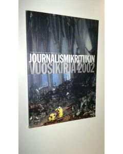 käytetty kirja Journalismikritiikin vuosikirja 2002