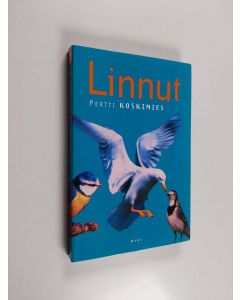 Kirjailijan Pertti Koskimies käytetty kirja Linnut