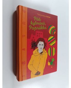 Kirjailijan Tuula Kallioniemi käytetty kirja Pää kylmänä, Papriikka